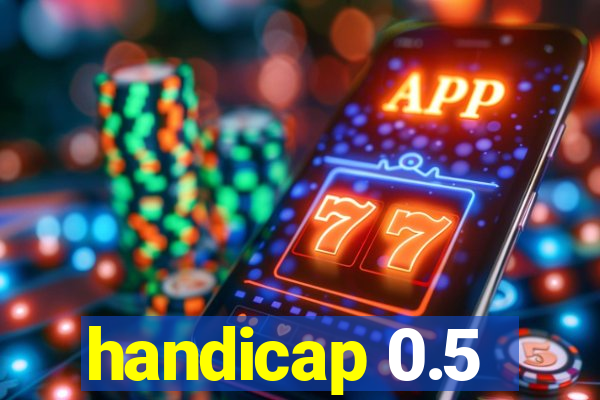 handicap 0.5